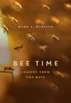 Bee Time: Lessons from the Hive
